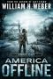 [America Offline 01] • America Offline · Zero Day (A Post-Apocalyptic Survival Series) (America Offline Book 1)